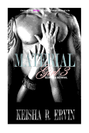 Material Girl 3: Secrets & Betrayals