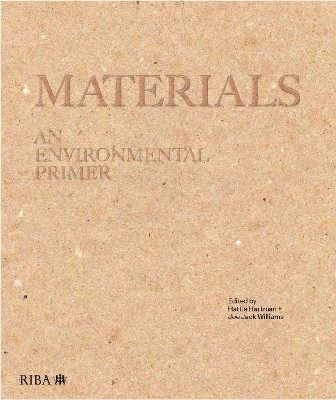 Materials: An environmental primer - Hartman, Hattie (Editor), and Williams, Joe Jack (Editor)