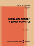 Materials and Apparatus in Quantum Radiophysics - Basov, N. G. (Editor)