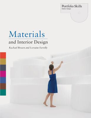 Materials and Interior Design - Farrelly, Lorraine, and Brown, Rachael