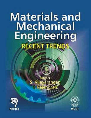 Materials and Mechanical Engineering: Recent Trends - Vijayarangan, S. (Editor), and Rajendran, I. (Editor)