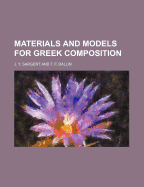 Materials and Models for Greek Composition