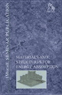 Materials and Structures for Energy Absorption - Pep (Professional Engineering Publishers)