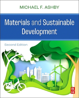 Materials and Sustainable Development - Ashby, Michael F