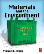 Materials and the Environment: Eco-Informed Material Choice