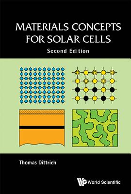 Materials Concepts for Solar Cells (Second Edition) - Dittrich, Thomas