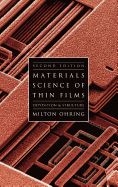 Materials Science of Thin Films: Depositon & Structure