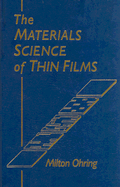 Materials Science of Thin Films