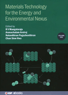 Materials Technology for the Energy and Environmental Nexus, Volume 1