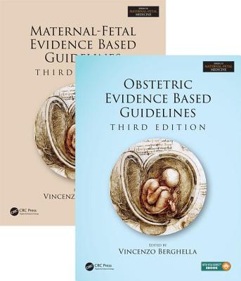 Maternal-Fetal and Obstetric Evidence Based Guidelines, Two Volume Set, Third Edition - Berghella, Vincenzo (Editor)