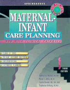 Maternal-Infant Care Planning - Melson, Kathryn A, RN, Msn, and Jaffe, Marie S, R.N., M.S., and Kenner, Carole, PhD, Faan