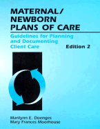 Maternal/Newborn Plans of Care: Guidelines for Planning and Documenting Client Care