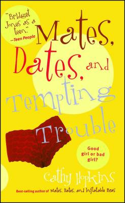 Mates, Dates, and Tempting Trouble - Hopkins, Cathy