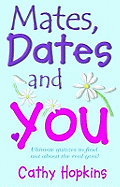 Mates, Dates and You - Quiz Book