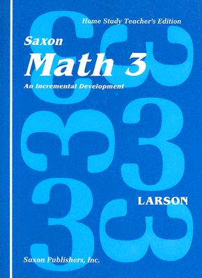 Math 3: An Incremental Development - Larson, Nancy, and Honore, Jeanne, and Orio, Sharon Molster