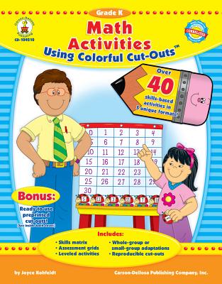 Math Activities Using Colorful Cut-Outs(tm), Grade K - Kohfeldt, Joyce