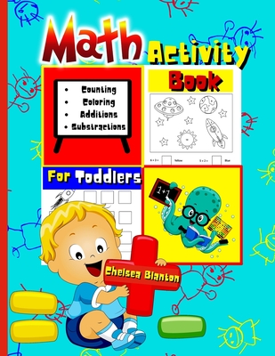 Math Activity Book For Toddlers Counting, Coloring, Additions 