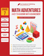 Math Adventures - Grade 7: A Key to Academic Math Advancement