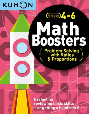 Math Boosters: Problem Solving with Ratios & Proportions (Grades 4-6) - 