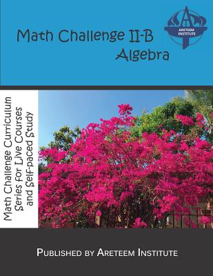Math Challenge II-B Algebra - Lensmire, John, and Reynoso, David, and Wang, Kevin