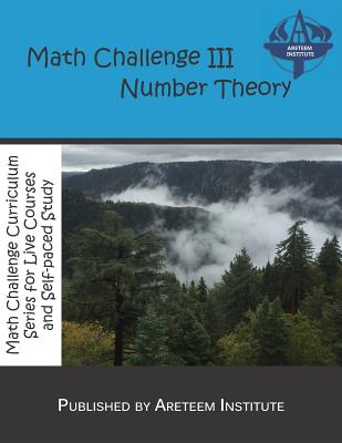 Math Challenge III Number Theory - Wang Ph D, Kevin, and Lensmire, John, and Reynoso, David