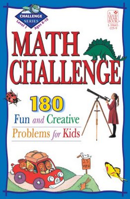 Math Challenge Level I: 190 Fun and Creative Problems for Kids - Eberts, Marge, and Gisler, Peggy, and Riley, James E