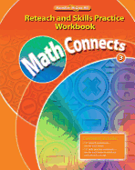 Math Connects Reteach and Skills Practice Workbook, Grade 3