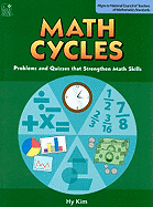 Math Cycles: Problems and Quizzes That Strengthen Math Skills