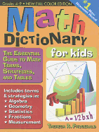 Math Dictionary for Kids: The Essential Guide to Math Terms, Strategies, and Tables (Updated Ed.)