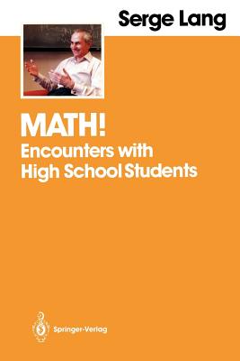 Math!: Encounters with High School Students - Lang, Serge