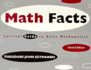 Math Facts: Survival Guide to Basic Mathematics