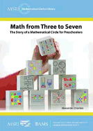 Math from Three to Seven: The Story of a Mathematical Circle for Preschoolers