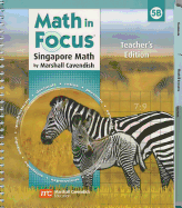 Math in Focus: Singapore Math: Teacher's Edition, Book B Grade 5 2009