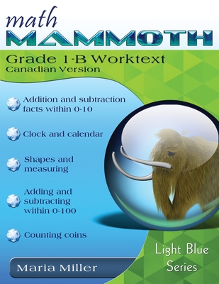 Math Mammoth Grade 1-B Worktext (Canadian Version) - Miller, Maria