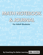 Math Notebook and Journal For Adult Students