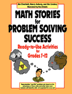 Math Stories for Problem Solving Success: Ready-To-Use Activities for Grades 7-12