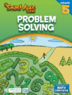 Math Word Problems (Problem Solving): Grade 5 (the Smart Alec Series)