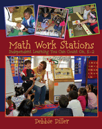 Math Work Stations: Independent Learning You Can Count On, K-2