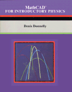 MathCAD(R) for Introductory Physics