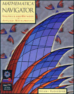 Mathematica Navigator: Graphics and Methods of Applied Mathematics - Ruskeepaa, Heikki