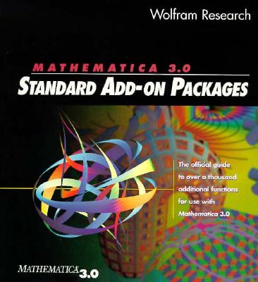 Mathematica (R) 3.0 Standard Add-On Packages - Wolfram, Stephen