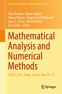 Mathematical Analysis and Numerical Methods: IACMC 2023, Zarqa, Jordan, May 10-12