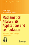 Mathematical Analysis, Its Applications and Computation: Isaac 2019, Aveiro, Portugal, July 29-August 2