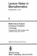 Mathematical Analysis of Decision Problems in Ecology: Proceedings of the NATO Conference Held in Istanbul, Turkey, July 9-13, 1973