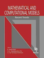 Mathematical and Computational Models: Recent Trends