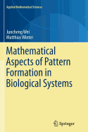 Mathematical Aspects of Pattern Formation in Biological Systems