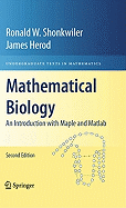 Mathematical Biology: An Introduction with Maple and Matlab