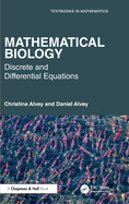 Mathematical Biology: Discrete and Differential Equations