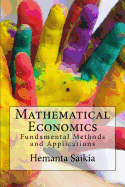 Mathematical Economics: Fundamental Methods and Applications