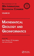 Mathematical Geology and Geoinformatics: Proceedings of the 30th International Geological Congress, Volume 25